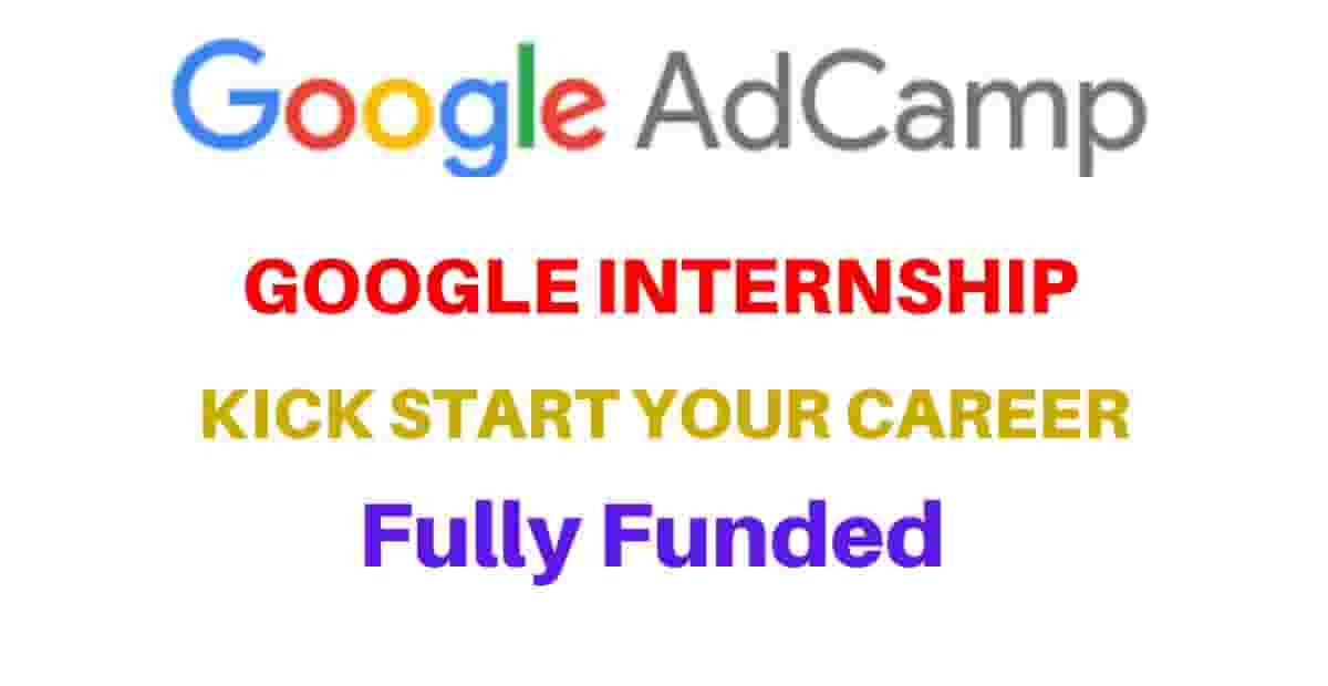 Google AdCamp Internship (Fully Funded)